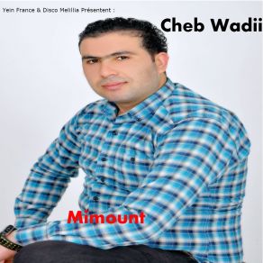 Download track Mimount Cheb Wadii