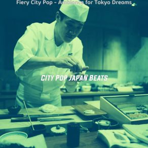 Download track Superlative Music For Tokyo Dreams City Pop Japan Beats