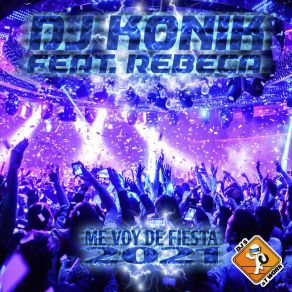 Download track Me Voy De Fiesta (Dance Mix) Rebeca