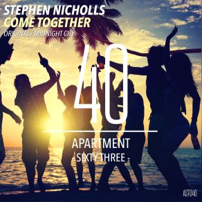 Download track Come Together (Midnight City Remix) Stephen Nicholls