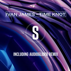 Download track Time Knot (Audioglider Remix) Ivan James AZAudioglider