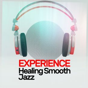 Download track Liquid Smooth Jazz Healers