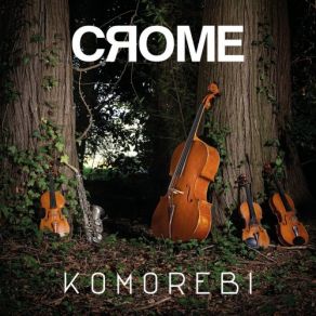 Download track Komorebi' Crome