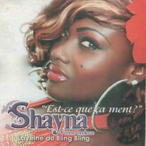 Download track Est-Ce Que Ça Ment? Shayna