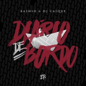 Download track Diário De Bordo 2 (2011) Rashid