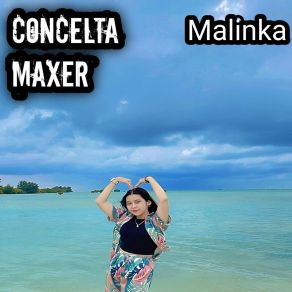 Download track Concelta Maxer Malinka