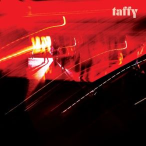 Download track Never Let Me Down Taffy