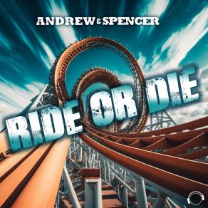 Download track Ride Or Die (Extended Mix) Andrew