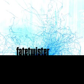 Download track Best Shot Fatetwister