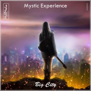 Download track Big City (Radio Edit) Mystic Experience