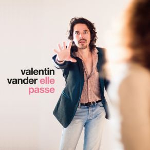 Download track Elle Passe Valentin Vander