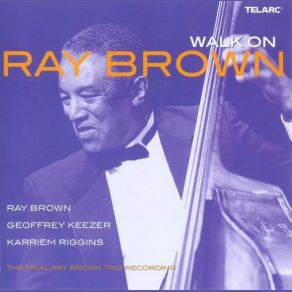 Download track Ray Brown Suite: Mvt. I' Ray Brown, Ray Brown Trio