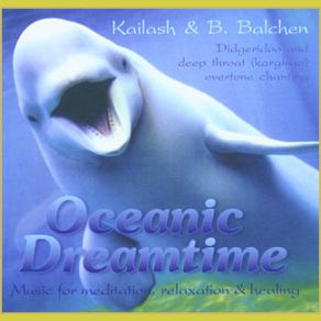 Download track Buddhas Of The Sea Kailash Kokopelli, B. Balchen