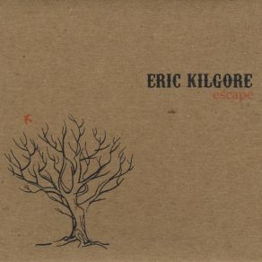 Download track The Pain Of Letting Go Eric Kilgore