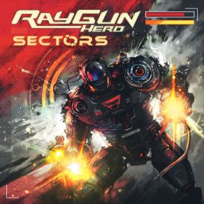 Download track Toxic Sunset Ray Gun Hero