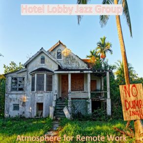 Download track Music For Teleworking - Stellar Violin Hotel Lobby Jazz Group