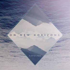 Download track On New Horizons Carolino