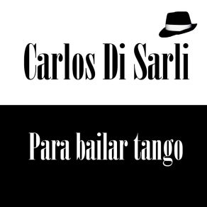 Download track El Cabure Carlos Di Sarli