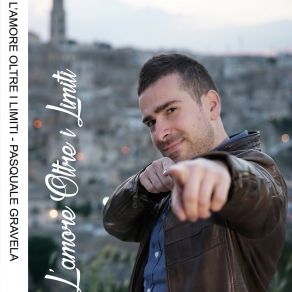 Download track L'amore Oltre I Limiti Pasquale Gravela