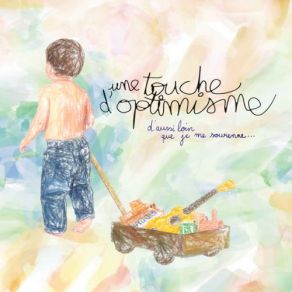 Download track Mon Ami' Une Touche D'optimisme