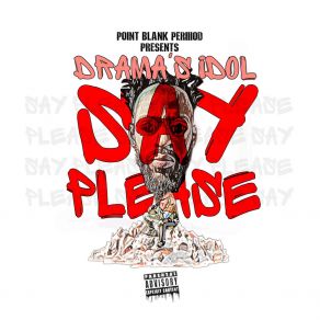 Download track Everythang Drama’s Idol