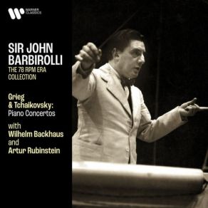 Download track Piano Concerto No. 1 In B-Flat Minor, Op. 23- I. Allegro Non Troppo E Molto Maestoso - Allegro Con Spirito Wilhelm Backhaus, Sir John Barbirolli, Symphony Orchestra, Artur Rubinstein