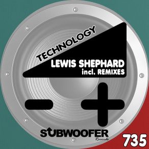 Download track Technology Lewis Shephard