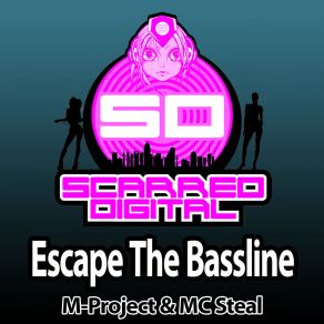 Download track Escape The Bassline (Original Mix) MC Steal