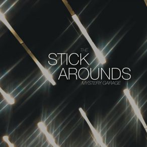 Download track Never Once The Stick Arounds