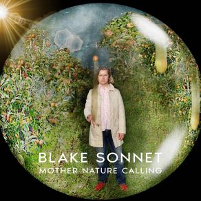 Download track Mother Nature Calling Blake Sonnet