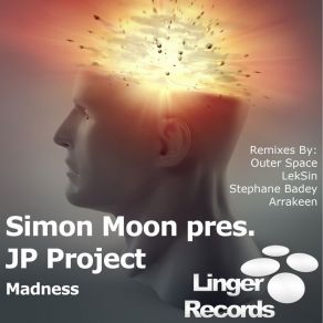 Download track Madness (Arrakeen Arraknophobic Remix) Simon Moon