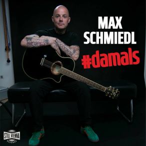 Download track Damals Max Schmiedl