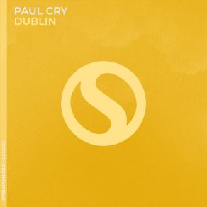 Download track Dublin (Extended Mix) Paul Cry