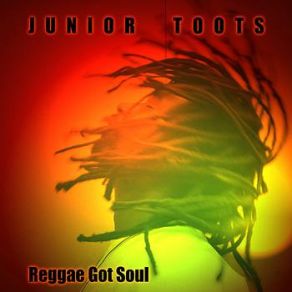 Download track Jah Bless The World Junior Toots