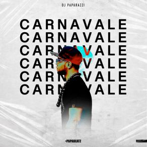 Download track Carnavale DJ Paparazzi