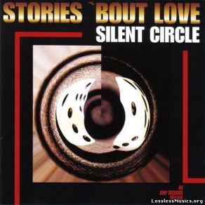 Download track I'm Just A Man In Love Silent Circle