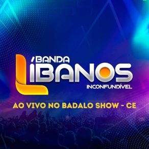 Download track Show Das Poderosas (Ao Vivo) Banda Líbanos