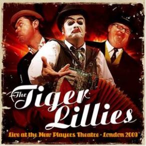 Download track 5 The Tiger Lillies