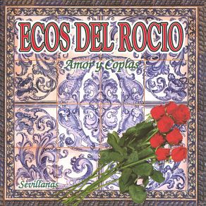 Download track Me Enamore De Las Dos Ecos Del Rocío