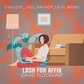 Download track Lash For Affix (Fo-Fi-01) David Flockhart