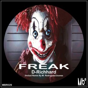 Download track Freak (M. Rodriguez Remix) D-RichhardM. Rodriguez