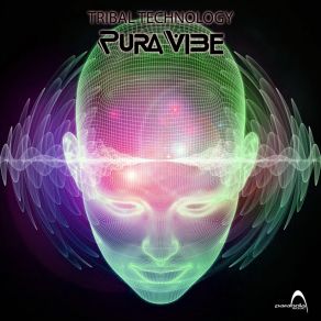 Download track Tribal Technology Pura Vibe