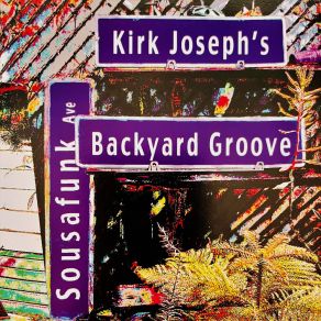 Download track A Walker's Groove Kirk Joseph