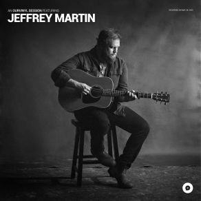 Download track Draw The Line (OurVinyl Sessions) Jeffrey Martin