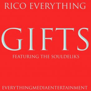 Download track First Gift Rico EverythingSoulDeliks, RudyOnTheSax, Paco R