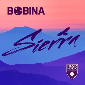 Download track Sierra (Extended Mix) Bobina