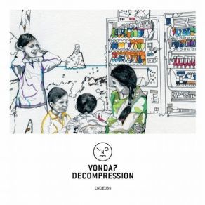 Download track Decompression (Original Mix) Vonda7