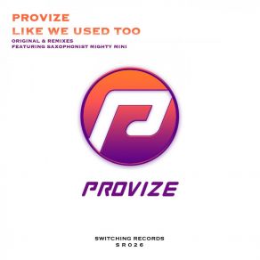 Download track Like We Used Too (House Mix) ProvizeMighty Mini