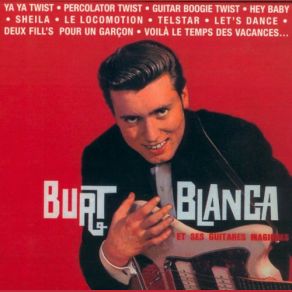 Download track Burt Blanca / Percolator Twist Burt Blanca