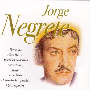 Download track Así Se Quiere En Jalisco Jorge Negrete